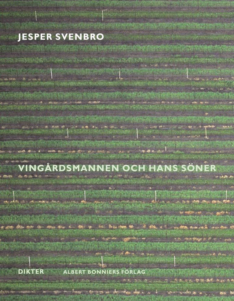 Jesper Svenbro - Vingårdsmannen och hans söner, E-bok