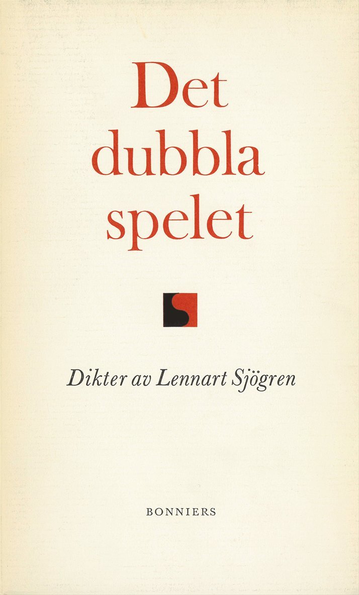 Lennart Sjögren - Det dubbla spelet : dikter, E-bok
