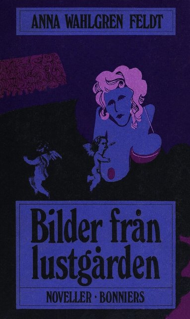 Anna Wahlgren - Bilder från lustgården : Noveller, E-bok