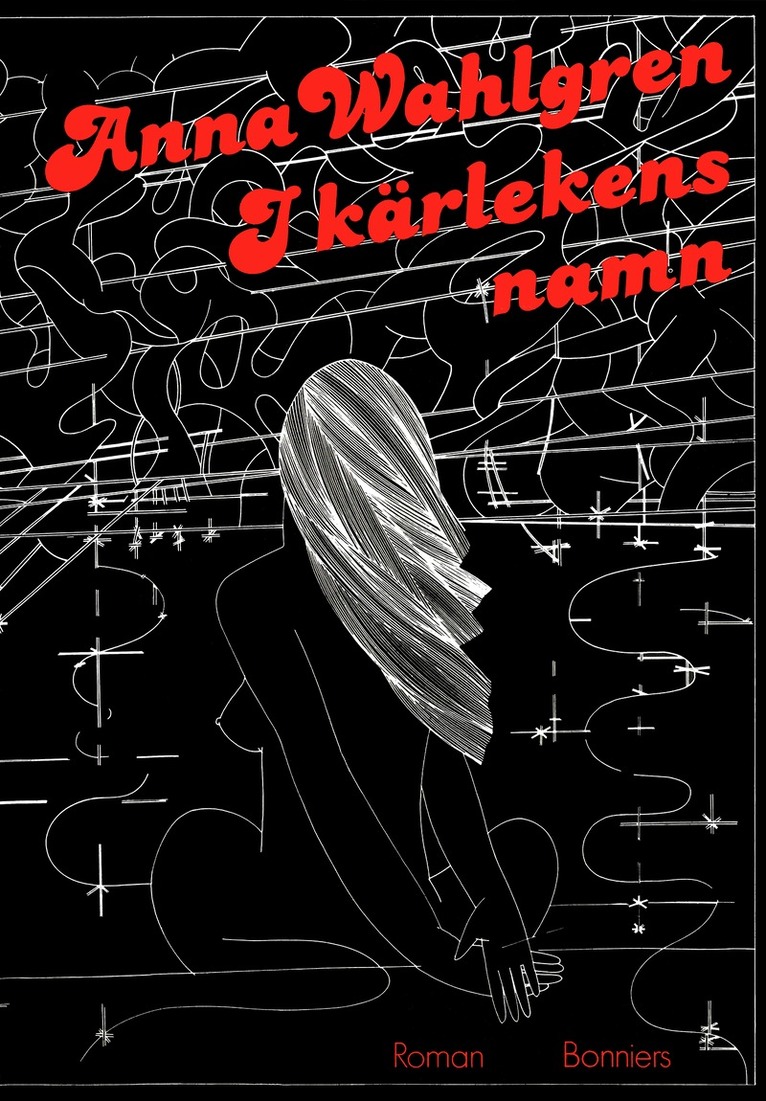 Anna Wahlgren - I kärlekens namn, E-bok