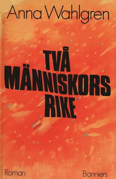 Anna Wahlgren - Två människors rike, E-bok
