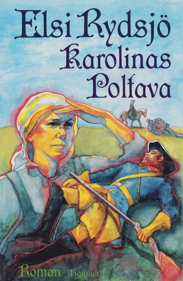 Elsi Rydsjö - Karolinas Poltava, E-bok
