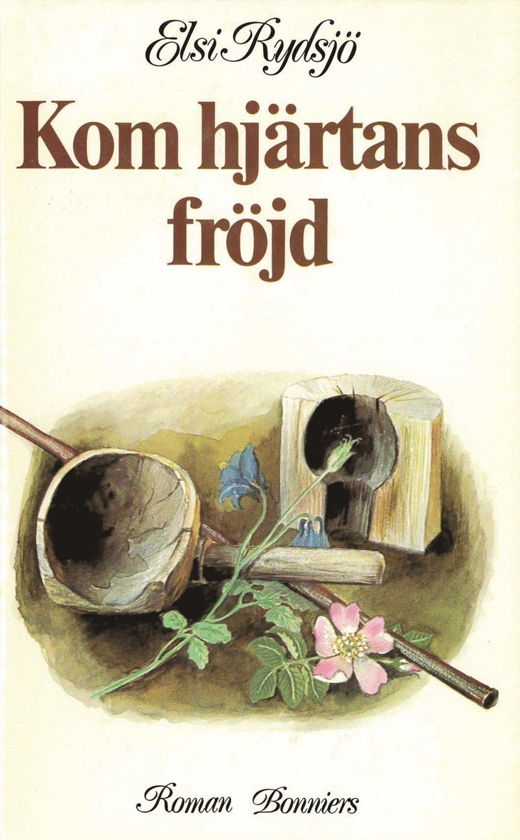 Elsi Rydsjö - Kom hjärtans fröjd, E-bok