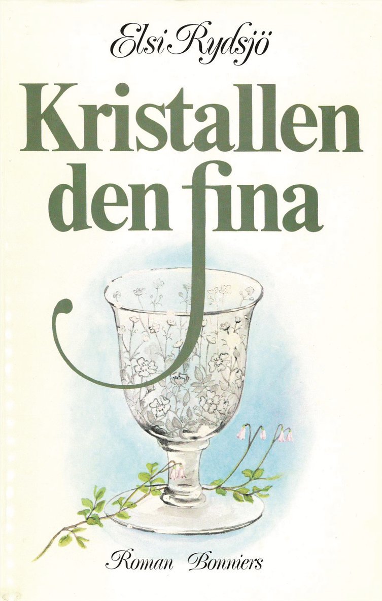 Elsi Rydsjö - Kristallen den fina, E-bok