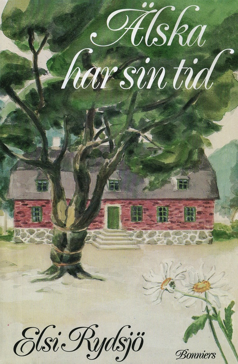 Elsi Rydsjö - Älska har sin tid, E-bok