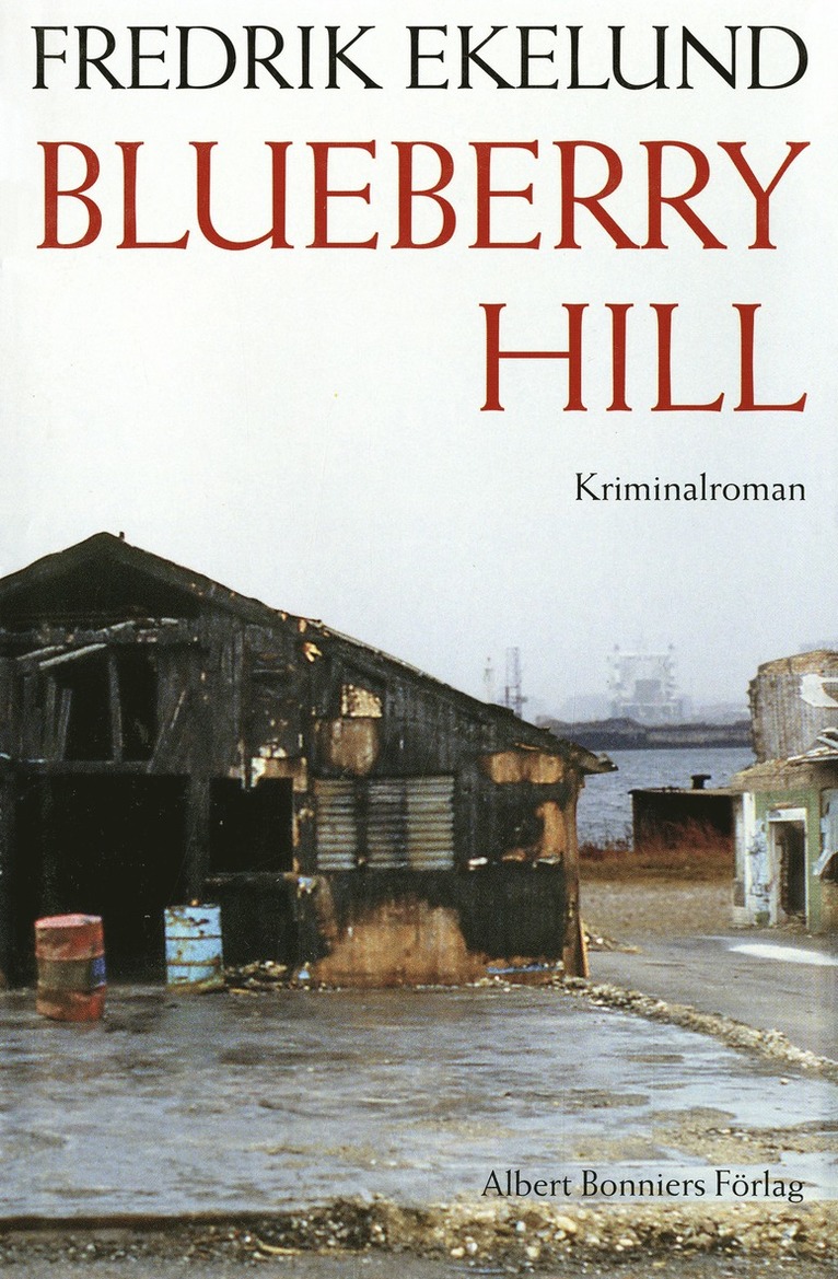 Fredrik Ekelund - Blueberry Hill, E-bok
