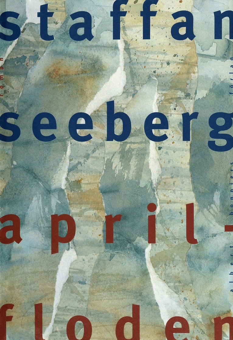 Staffan Seeberg - Aprilfloden, E-bok