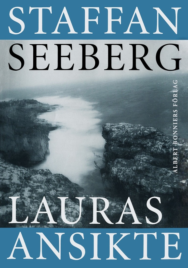 Staffan Seeberg - Lauras ansikte, E-bok