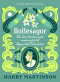 Bollesagor : ur det efterlmnade materialet till Vgen till Klockrike