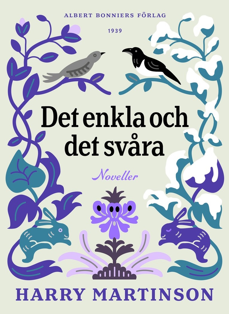 Harry Martinson - Det enkla och det svåra : Noveller, E-bok