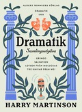 Dramatik : samlingsutg�va. Gringo; Salvation; Lotsen fr�n Moluckas; Tre knivar fr�n Wei