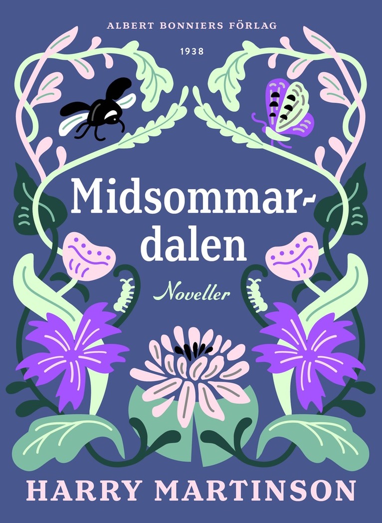 Harry Martinson - Midsommardalen : Noveller, E-bok