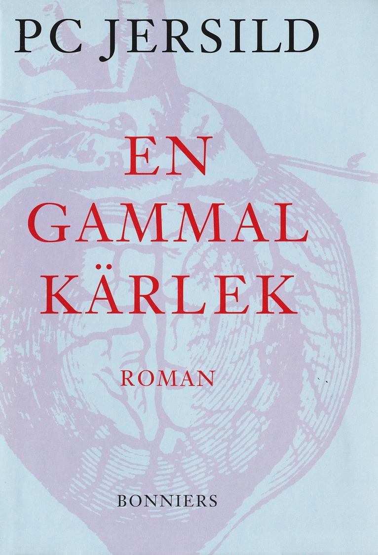 P. C. Jersild - En gammal kärlek, E-bok