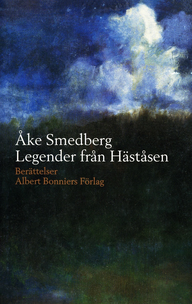 Åke Smedberg - Legender från Häståsen : Berättelser, E-bok