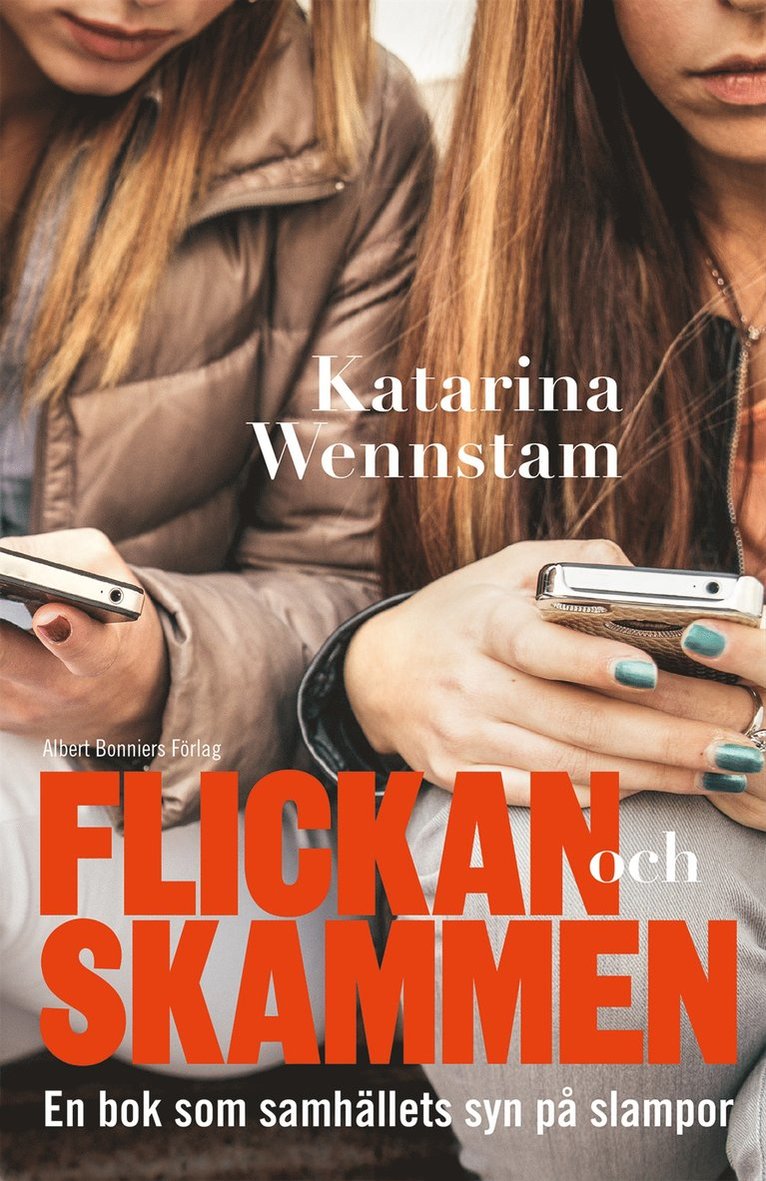 Katarina Wennstam - Flickan och skammen, E-bok