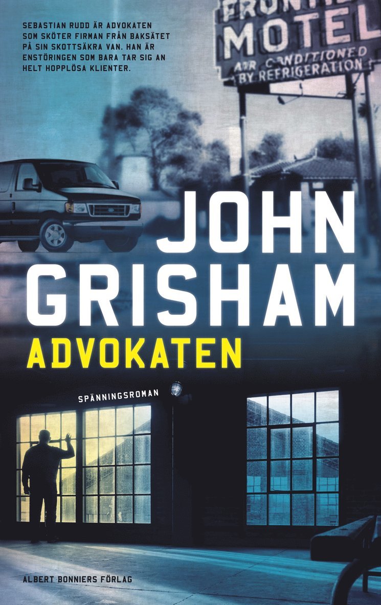 John Grisham - Advokaten, E-bok