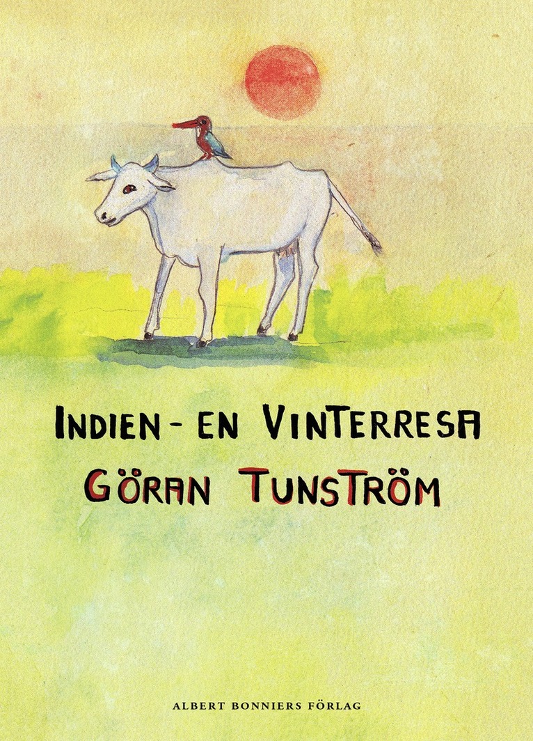 Göran Tunström - Indien : en vinterresa, E-bok