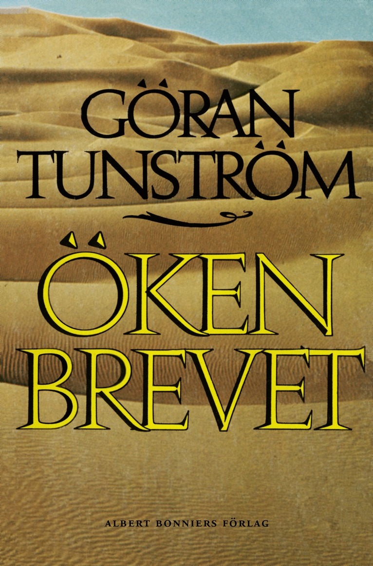 Göran Tunström - Ökenbrevet, E-bok