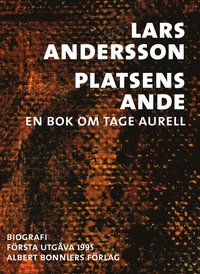 e-Bok Platsens ande  en bok om Tage Aurell <br />                        E bok