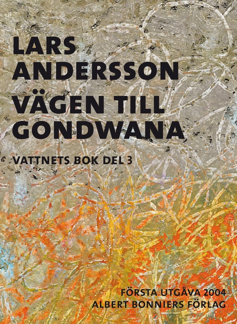 Lars Andersson - Vägen till Gondwana, E-bok