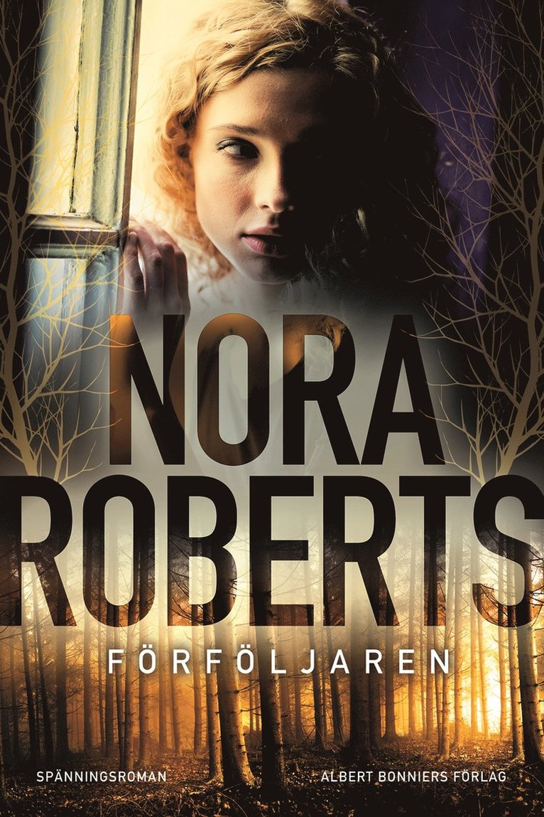 Nora Roberts - Förföljaren, E-bok