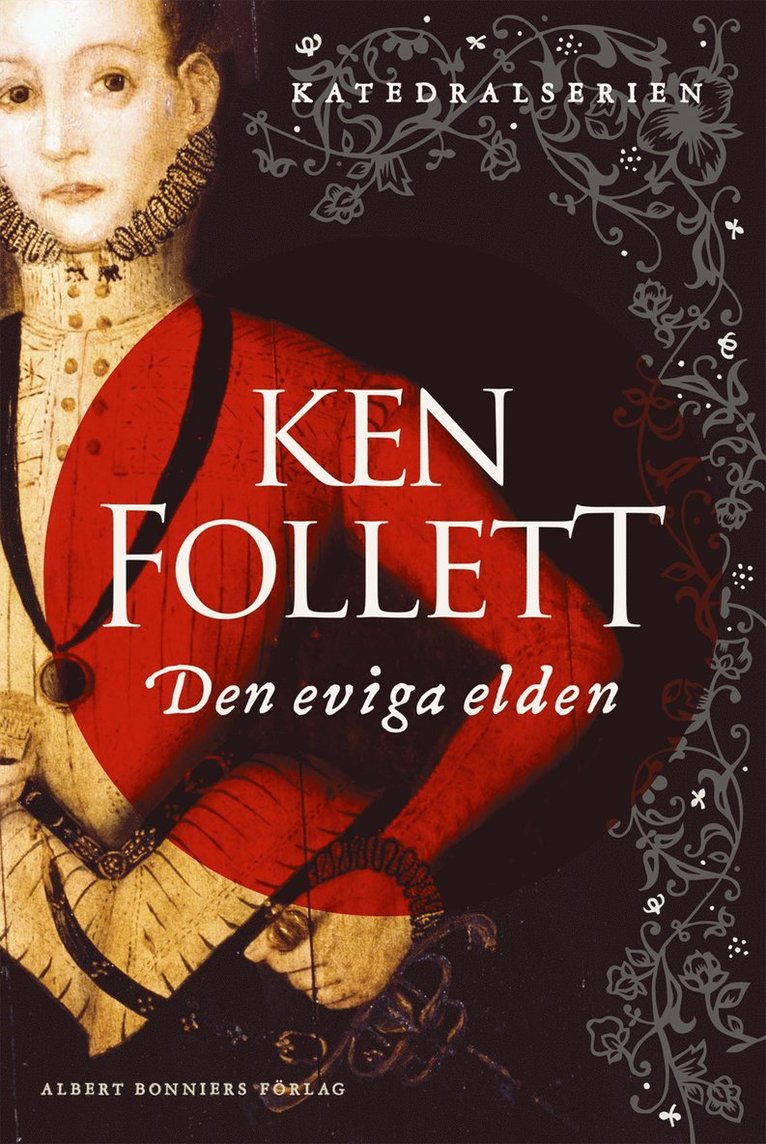 Ken Follett - Den eviga elden, E-bok