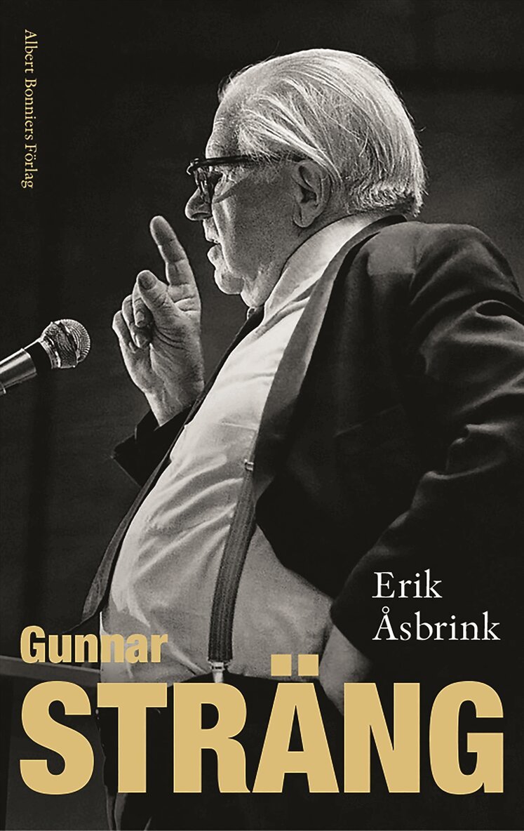 Erik Åsbrink - Gunnar Sträng, E-bok. Tillgänglighet: Lägg i varukorg