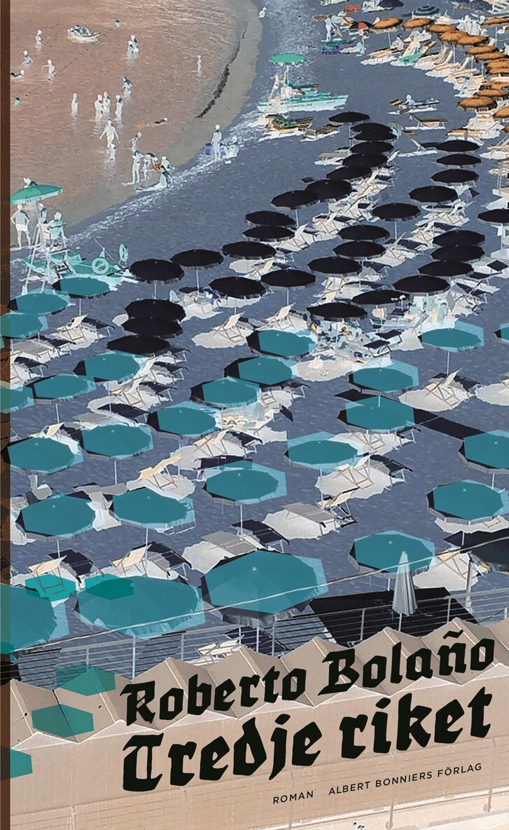 Roberto Bolaño - Tredje riket, E-bok