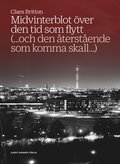 Midvinterblot över den tid som flytt