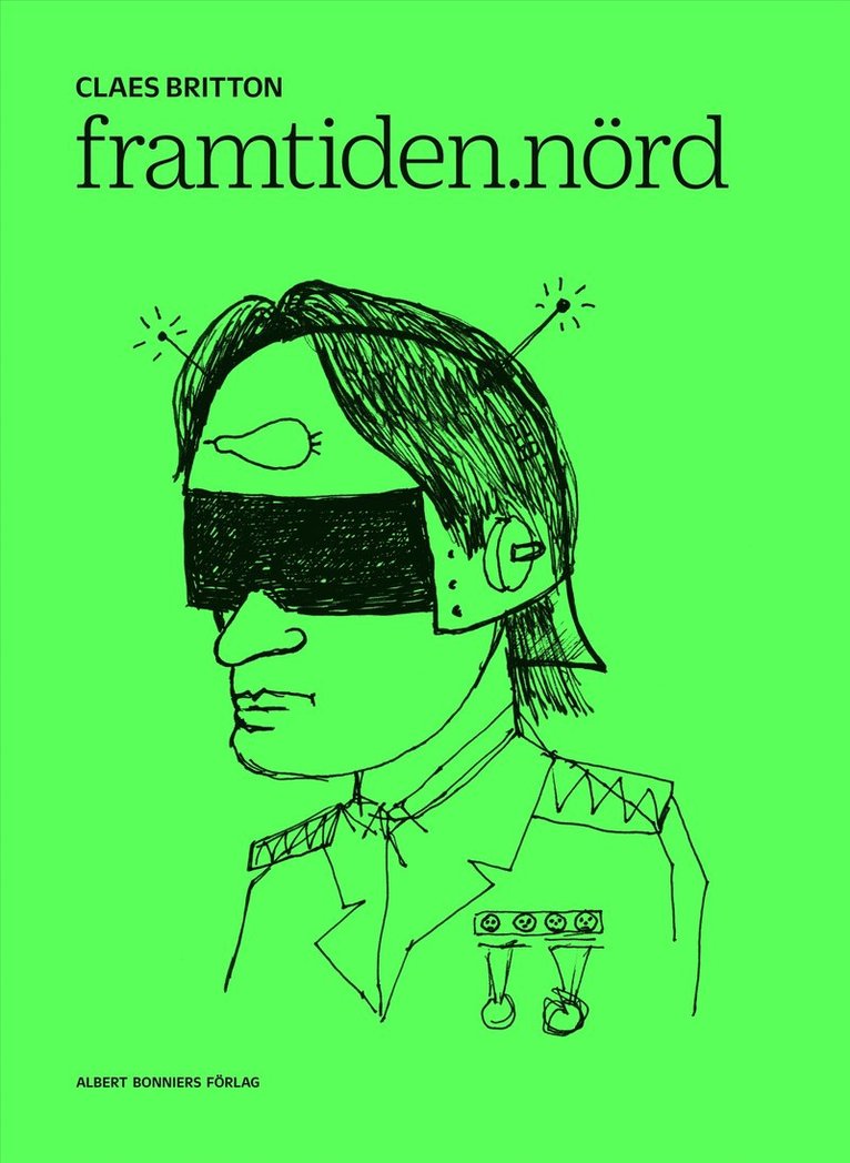 Claes Britton - Framtiden.nörd, E-bok