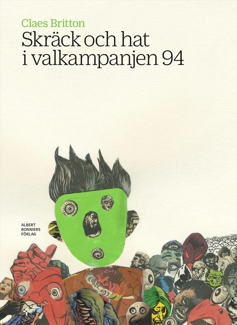 Claes Britton - Skräck och hat i valkampanjen 94, E-bok