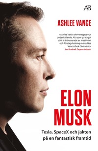 e-Bok Elon Musk  Tesla, SpaceX och jakten på en fantastisk framtid <br />                        Storpocket