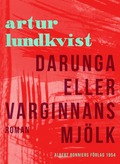 Darunga eller Varginnans mjlk