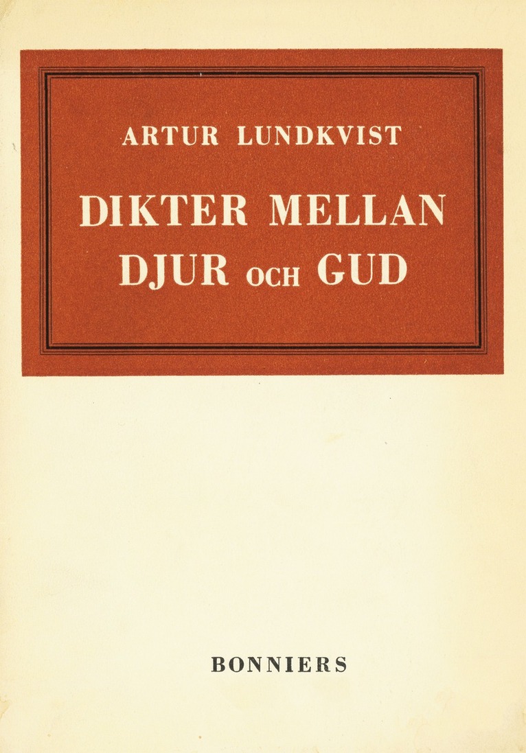 Artur Lundkvist - Dikter mellan djur och gud, E-bok