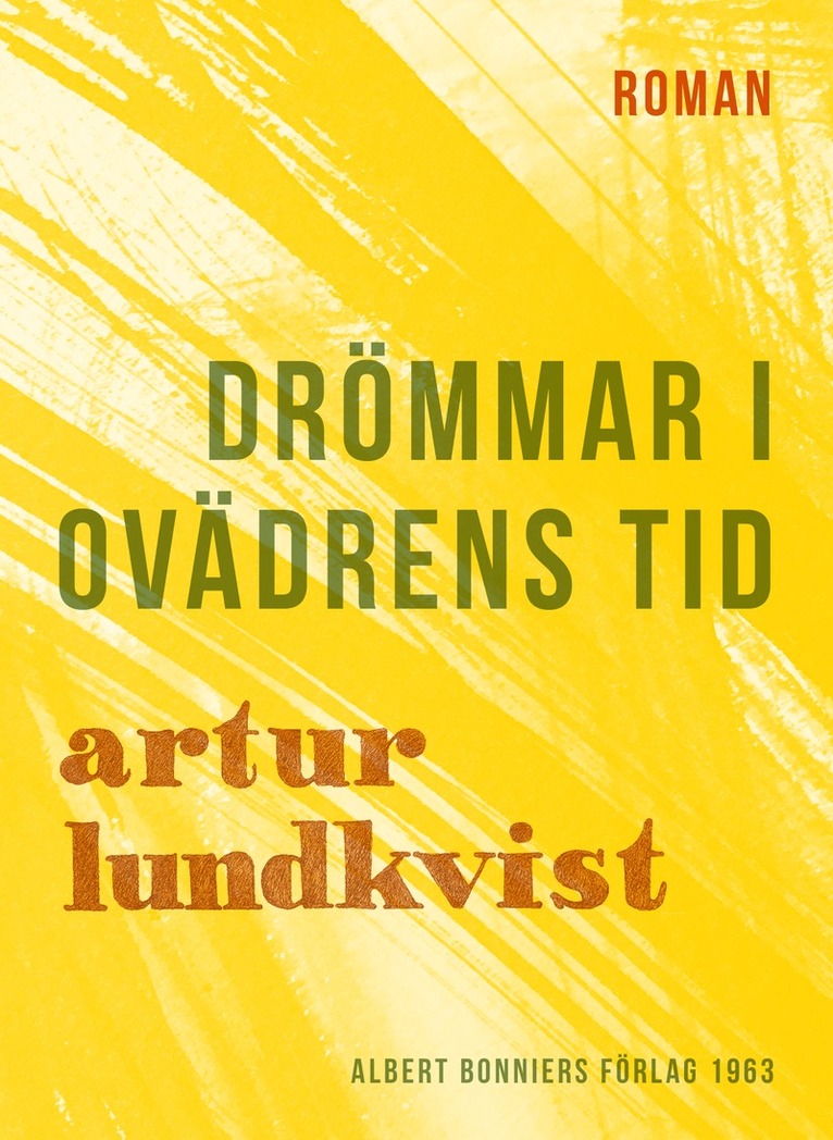 Artur Lundkvist - Drömmar i ovädrens tid, E-bok
