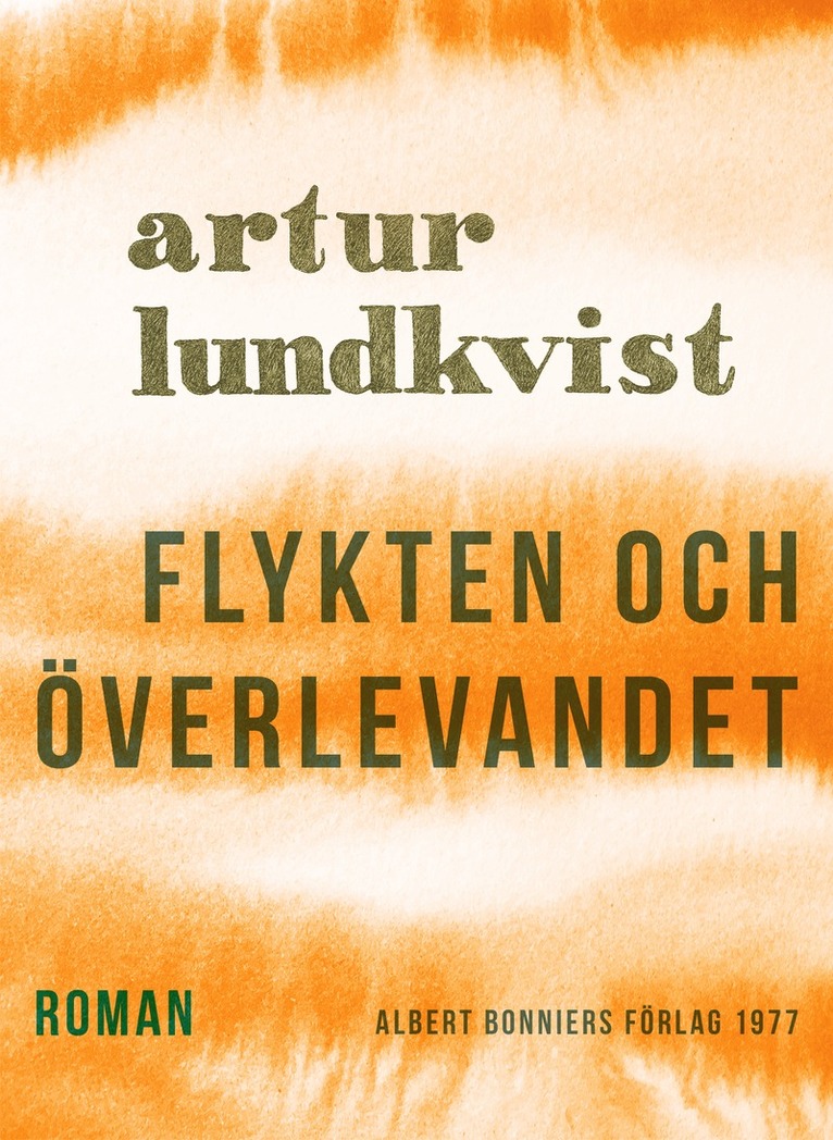 Artur Lundkvist - Flykten och överlevandet, E-bok