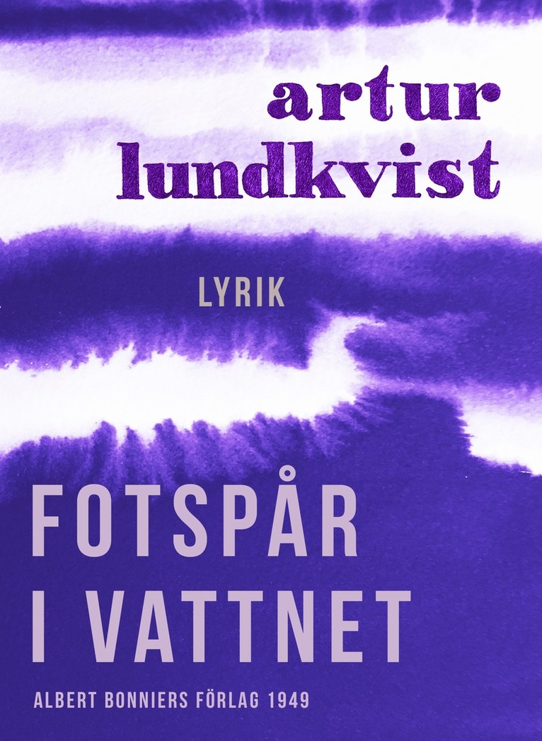 Artur Lundkvist - Fotspår i vattnet, E-bok