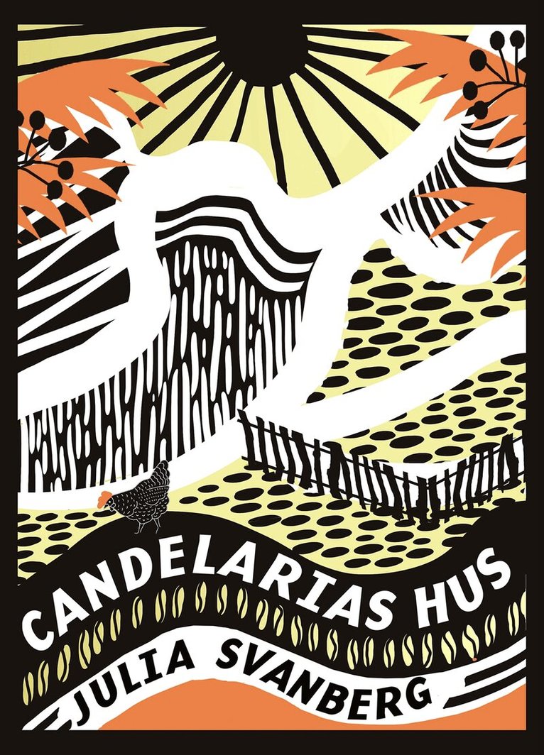 Julia Svanberg - Candelarias hus, E-bok