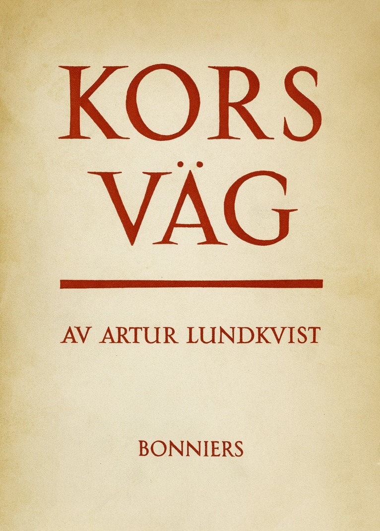 Artur Lundkvist - Korsväg, E-bok