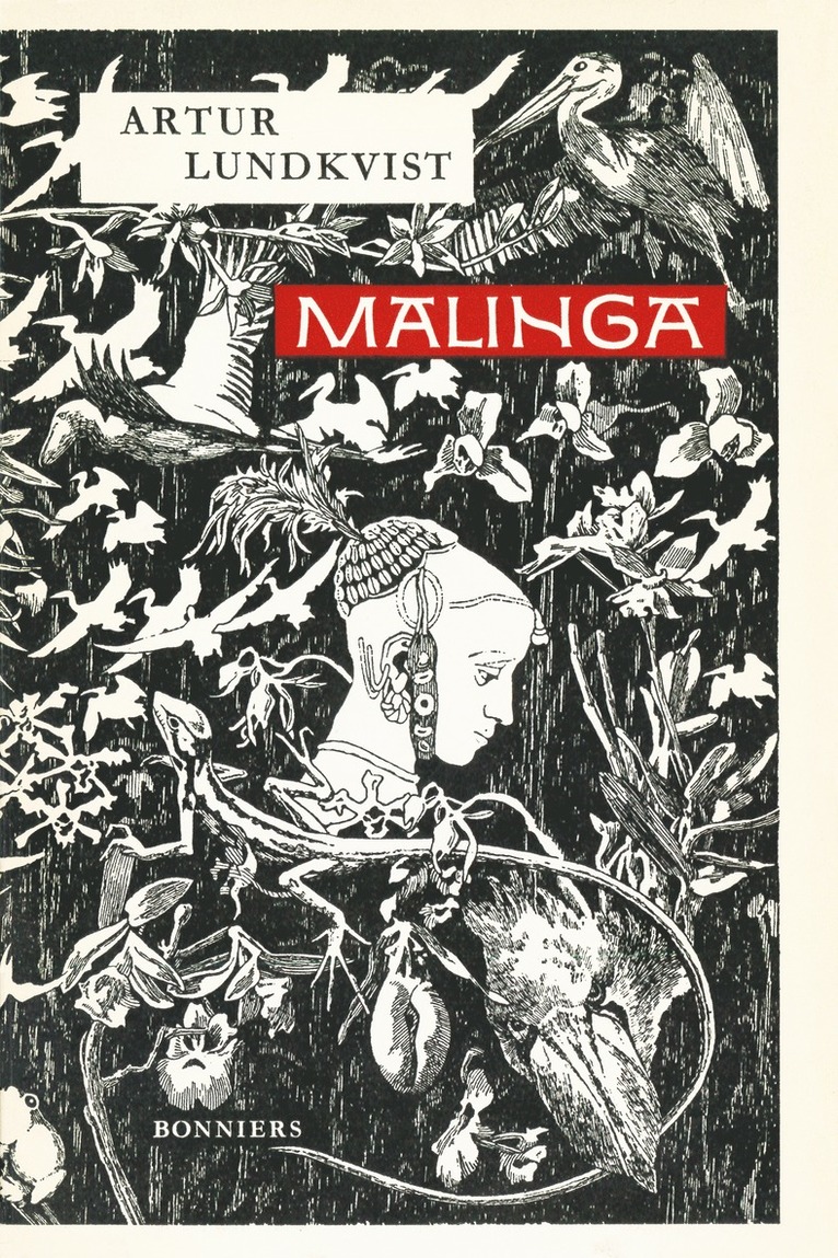 Artur Lundkvist - Malinga, E-bok