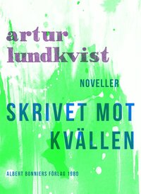 e-Bok Skrivet mot kvällen  noveller <br />                        E bok