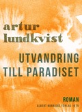 Utvandring till paradiset : berttelse