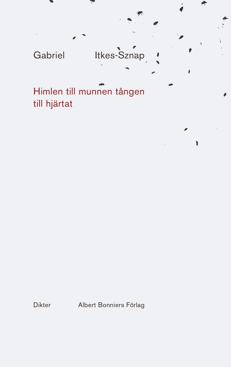 Gabriel Itkes-Sznap - Himlen till munnen tången till hjärtat, E-bok