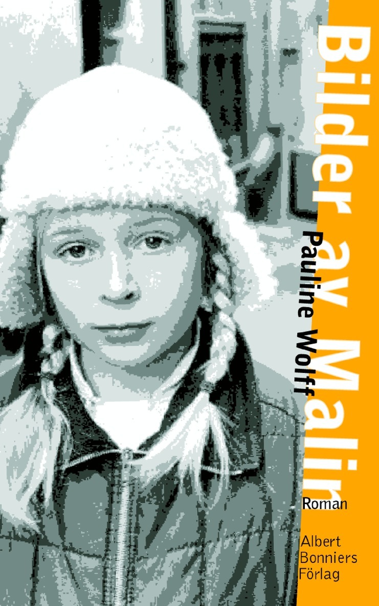 Pauline Wolff - Bilder av Malin, E-bok