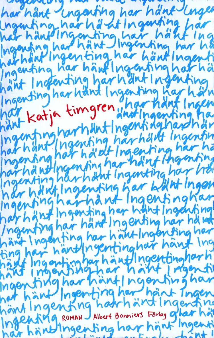 Katja Timgren - Ingenting har hänt, E-bok