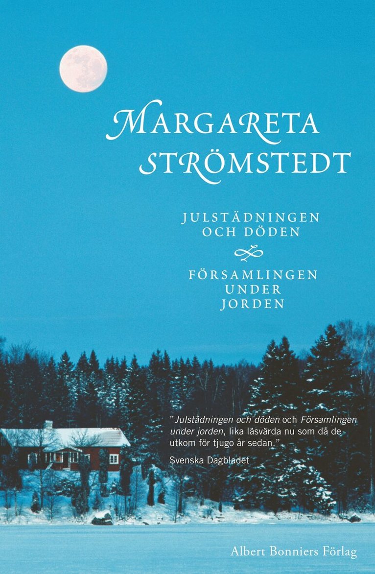 Margareta Strömstedt - Julstädningen och döden ; Församlingen under jorden, E-bok
