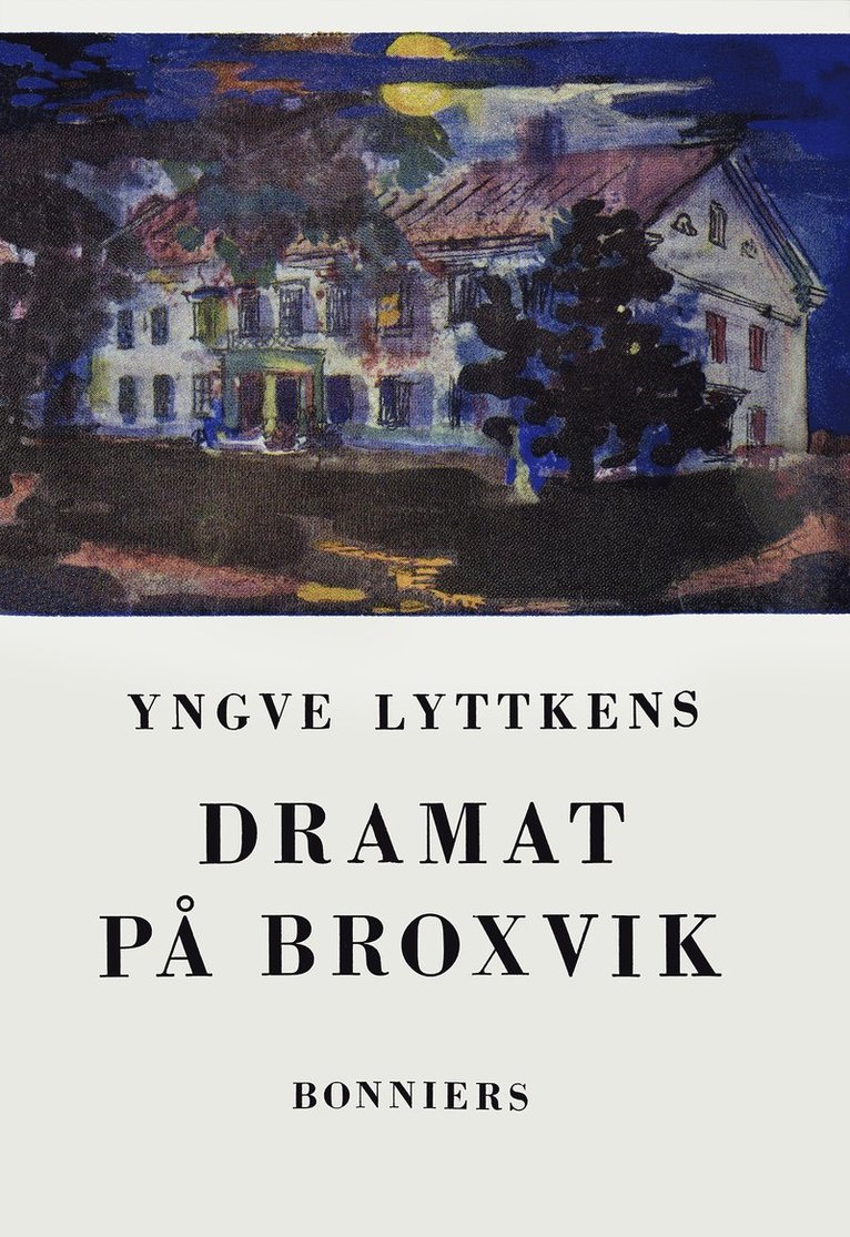 Yngve Lyttkens - Dramat på Broxvik, E-bok. Tillgänglighet: Lägg i varukorg