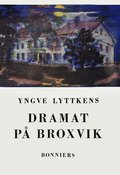 Dramat p Broxvik