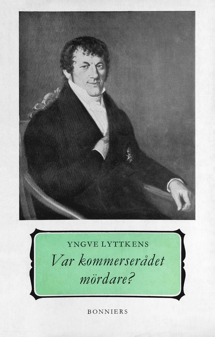 Yngve Lyttkens - Var kommerserådet mördare? : Carl Martin Lundgren, E-bok. Tillgänglighet: Lägg i varukorg