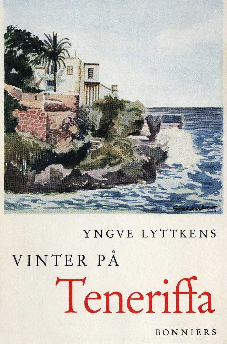 Yngve Lyttkens - Vinter på Teneriffa : Reseminnen, E-bok. Tillgänglighet: Lägg i varukorg